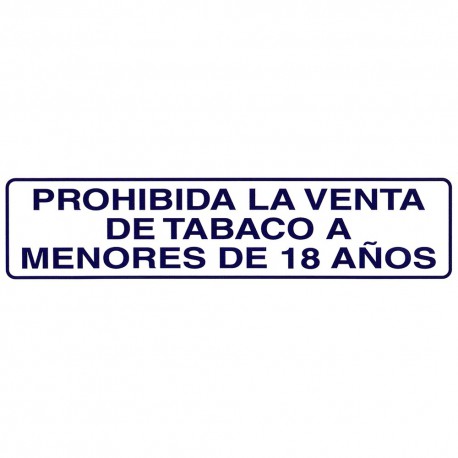 Rotulo Adhesivo 250x63 mm. Prohibida Venta Tabaco < 18años